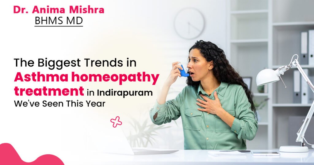 Best Asthma homeopathy treatment clinic in Indirapuram