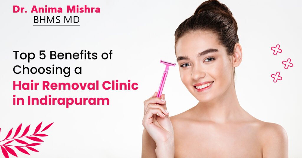 Hair Removal Clinic in Indirapuram